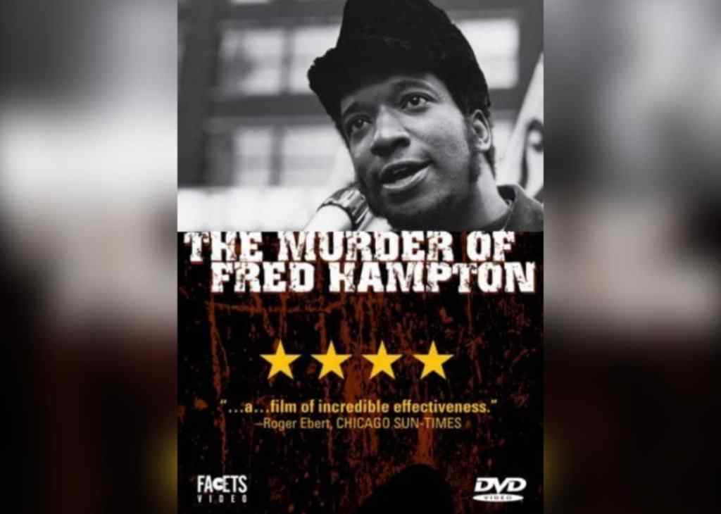 Fred Hampton Cinayeti – The Murder of Fred Hampton 1971