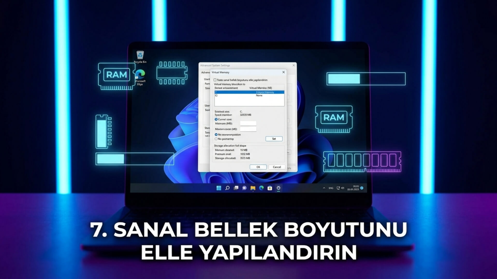 Sanal Bellek (Virtual Memory) Boyutunu Elle Yapılandırın Sanal Bellek (Virtual Memory) Boyutunu Elle Yapılandırın
